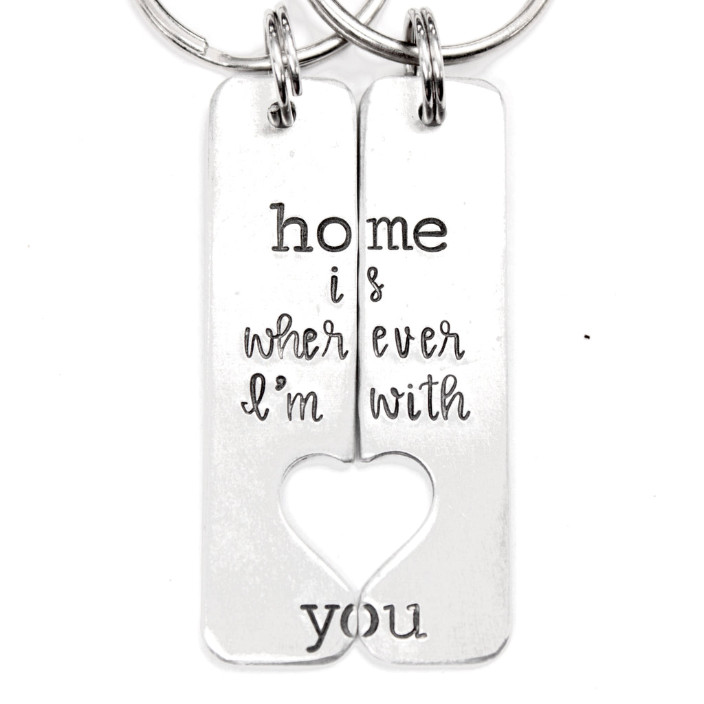 "Home is wherever I'm with you" Couples Keychain Set - Ready to ship sample