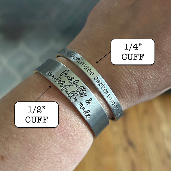 "Don't let the hard days win" Cuff Bracelet - Available in Aluminum, Stainless Steel, Copper, Brass or Sterling Silver