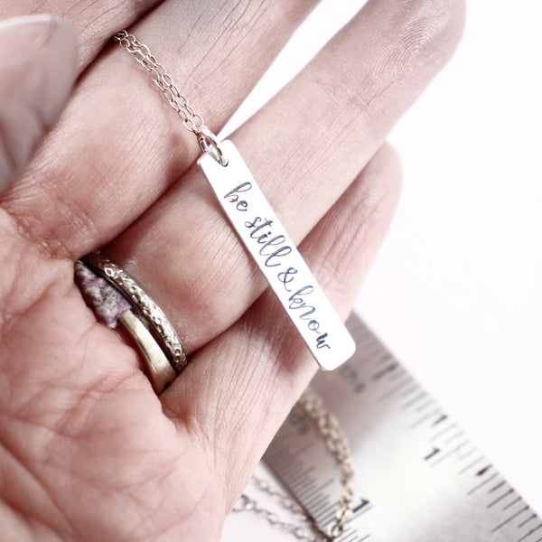"be still & know" Necklace / Charm - Sterling Silver