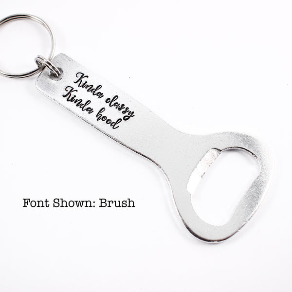 Custom Bottle Opener Keychain - Your choice of text!