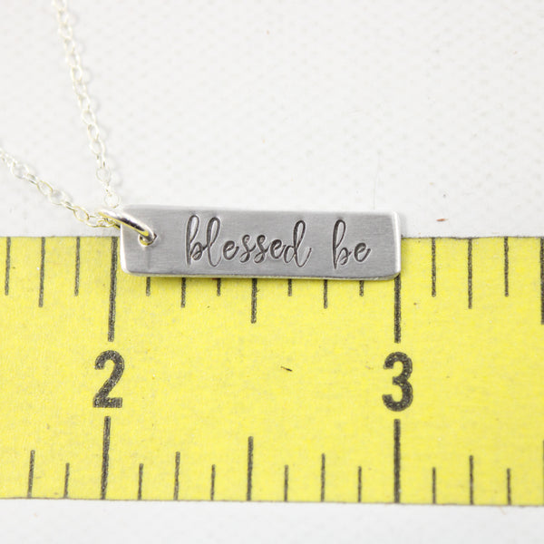"blessed be" Necklace / Charm - Sterling Silver