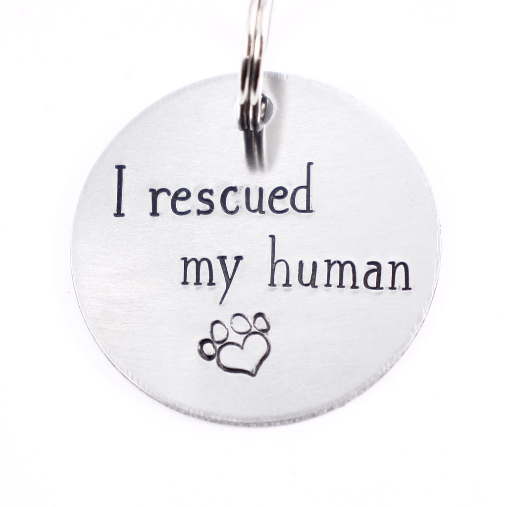 1.25 inch "I rescued my human" - Personalized Pet ID Tag