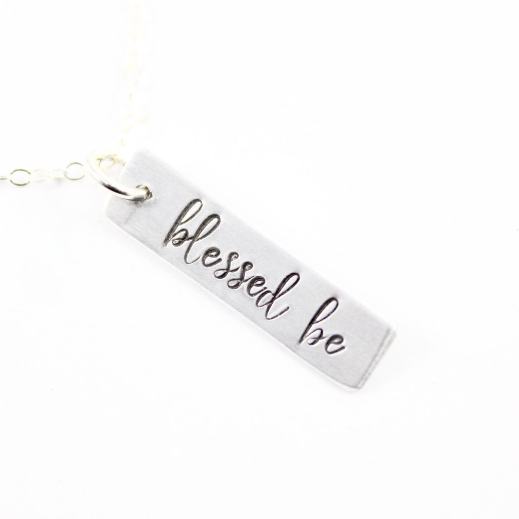 "blessed be" Necklace / Charm - Sterling Silver