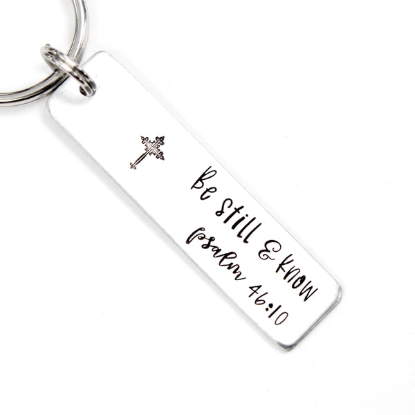 "Be still & know"  Psalm 46:10 Keychain