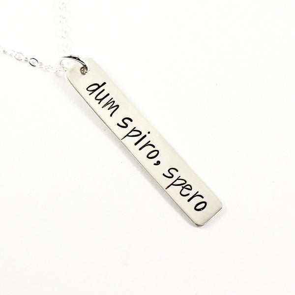 "dum spiro, spero" Necklace / Charm - Sterling Silver - Completely Hammered