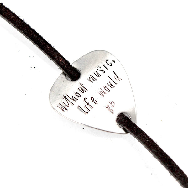 "Without Music, Life Would B Flat" Hand stamped Guitar Pick, Keychain or Wrap Bracelet