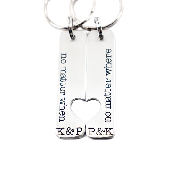 "No matter when, no matter where" Couples Keychain Set