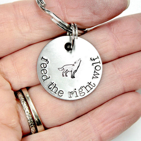 "feed the right wolf" Stainless Steel keychain.
