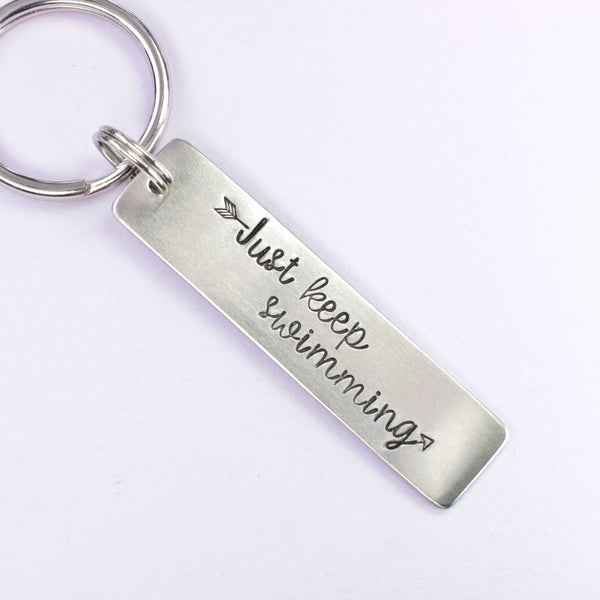 "Just keep swimming" Hand Stamped Keychain