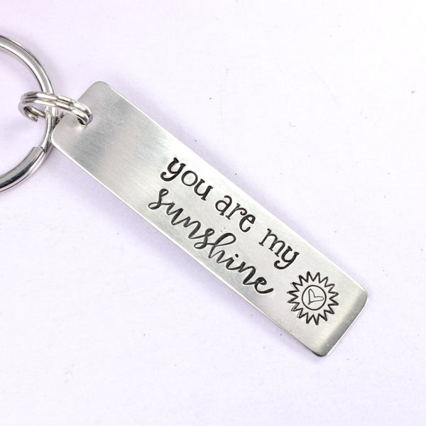 "You are my sunshine" Keychain - Available in Aluminum and Stainless Steel