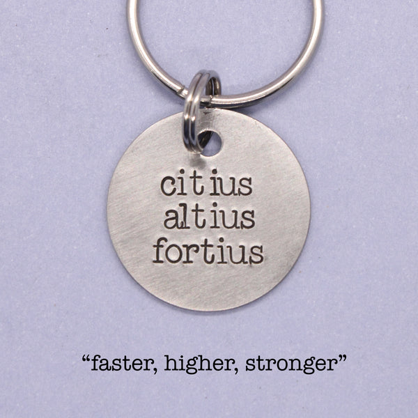"citius altius fortius" (faster higher stronger) Stainless Steel keychain