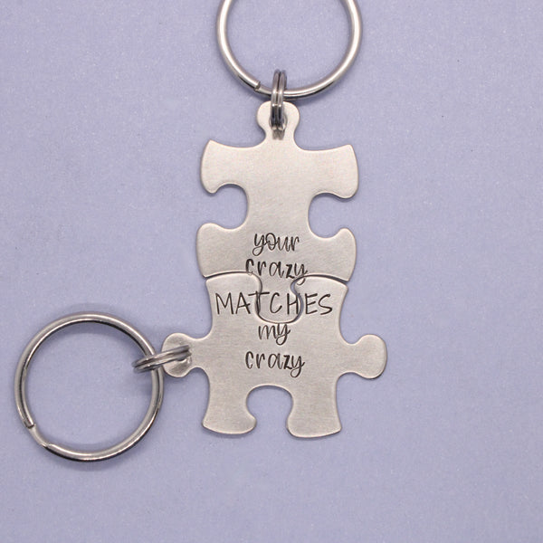 "Your crazy matches my crazy" Interlocking Puzzle piece keychain set (2 pieces)