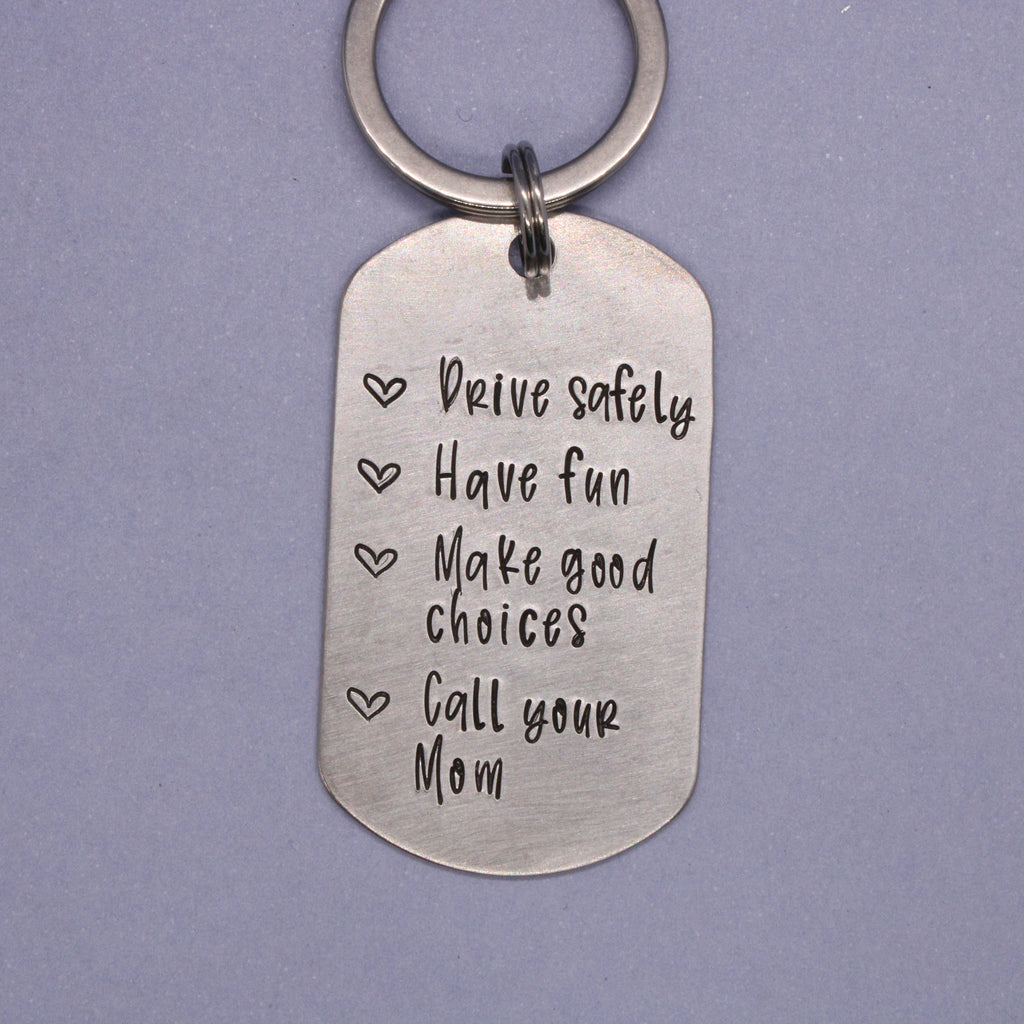 "Drive Safely. Have Fun. Make good choices. Call your mom"  Dog Tag Necklace - Ready to ship sample