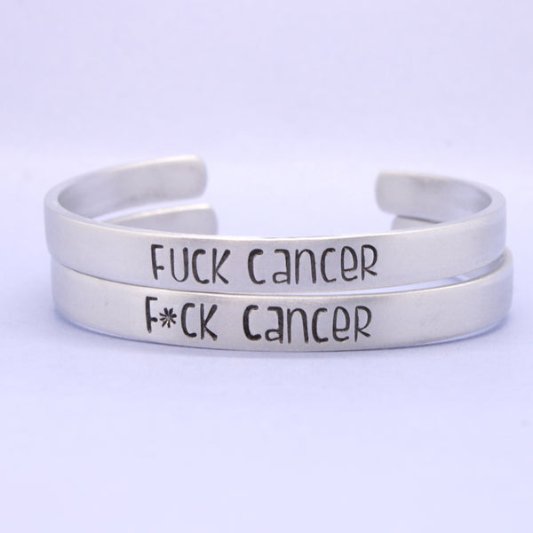 "Fuck Cancer" Cuff Bracelet - Your choice of pure aluminum, copper, brass or sterling silver