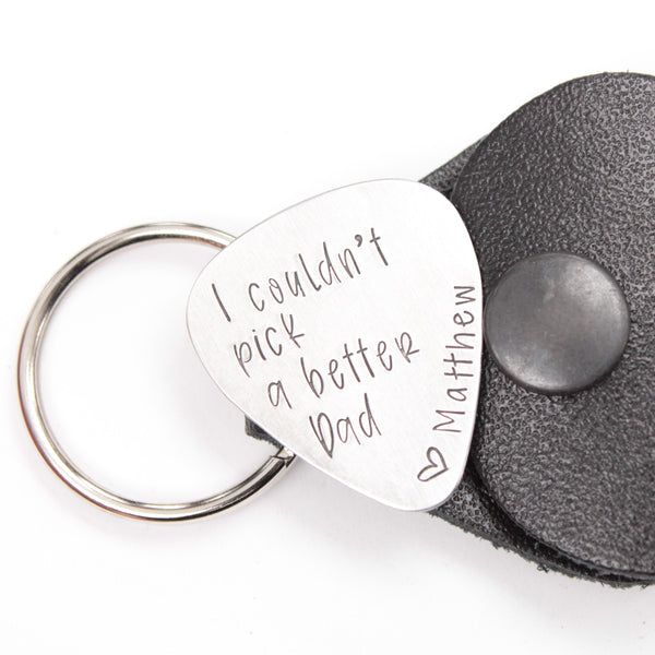 "I couldn't pick a better dad (or grandpa, stepdad, etc)" with name personalization Guitar Pick - Available in Stainless Steel, Brass, and Copper