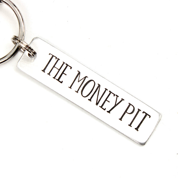 "THE MONEY PIT" Hand Stamped Keychain – Customizable Key Ring for Home, Cabin, Car, or Boat