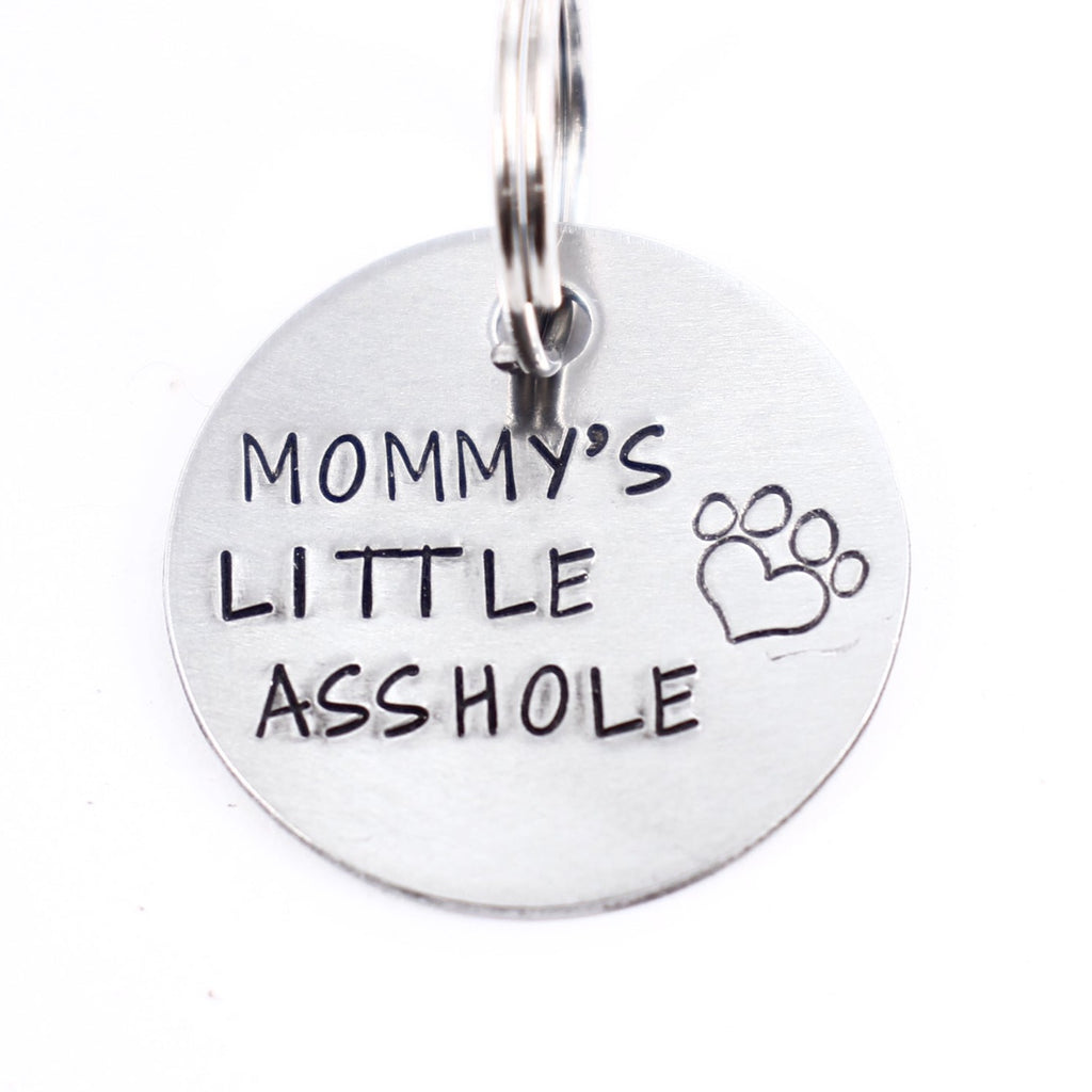 1 inch "Mommy's Little Asshole" Personalized Pet ID (Your phone on back)