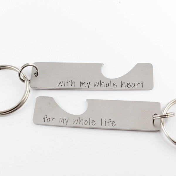 "For my whole heart for my whole life" - Couples Keychain Set - Keychains - Completely Hammered - Completely Wired