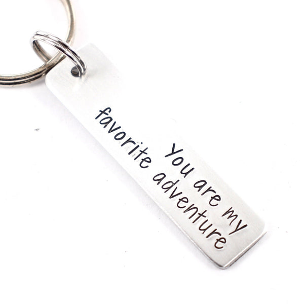 "You are my favorite adventure" Hand Stamped Keychain