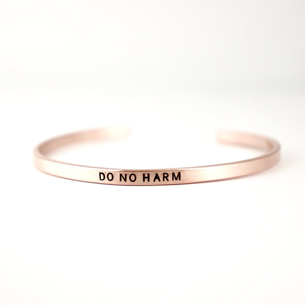 "Do no harm, but take no shit" Skinny Cuff Bracelet - Cuff Bracelets - Completely Hammered - Completely Wired