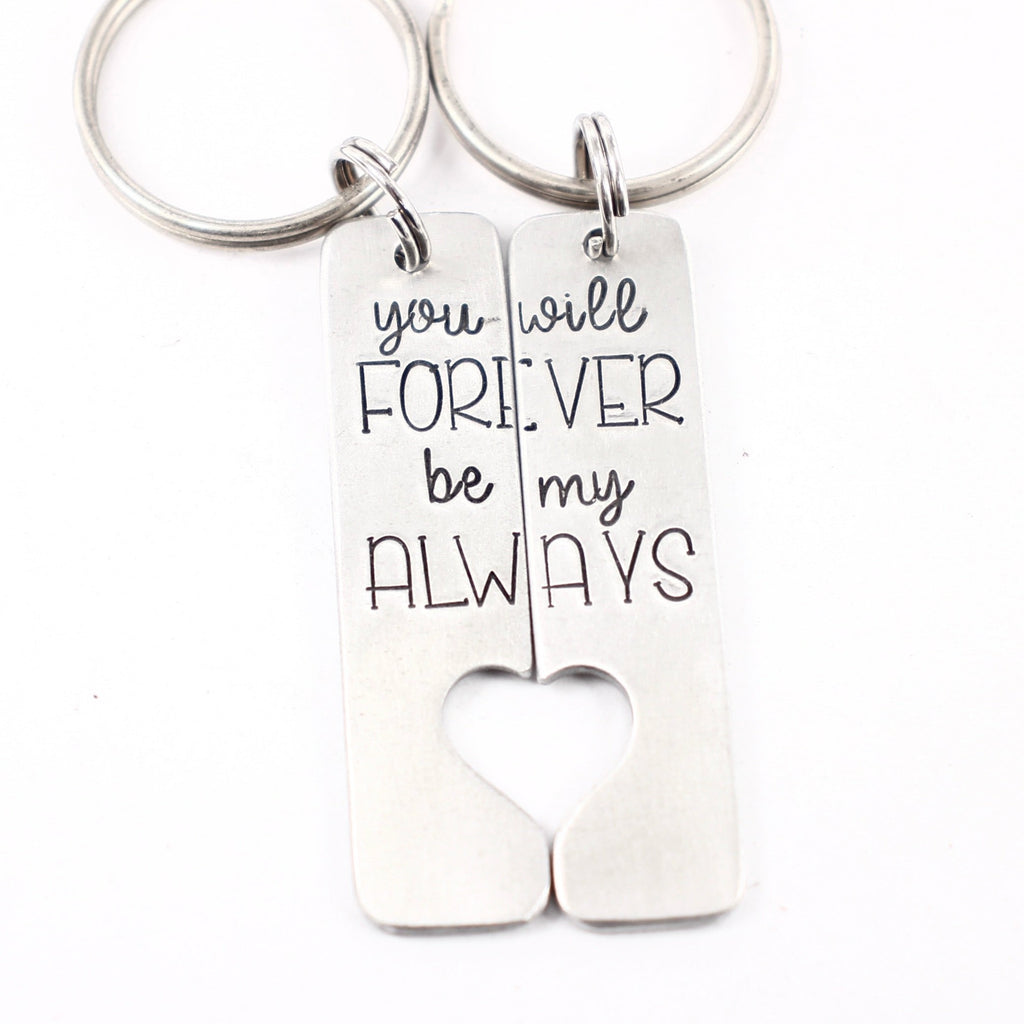 "You will FOREVER be my ALWAYS" - Couples Keychain Set