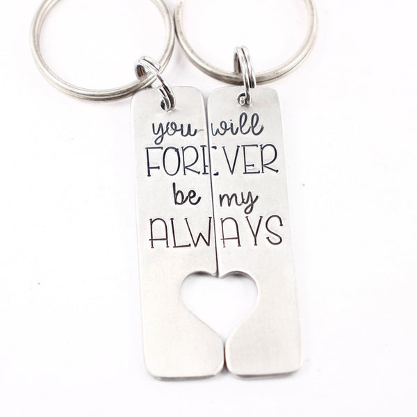 "You will FOREVER be my ALWAYS" - Couples Keychain Set