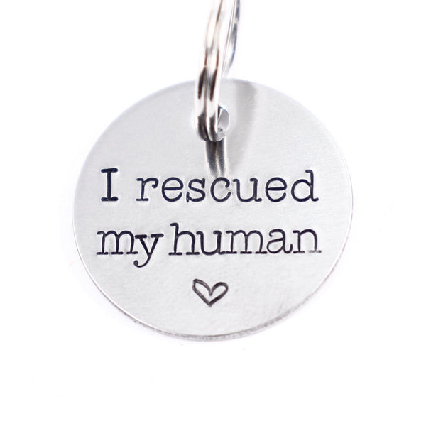1 inch "I rescued my human" Personalized Pet ID - Stainless Steel or Brass