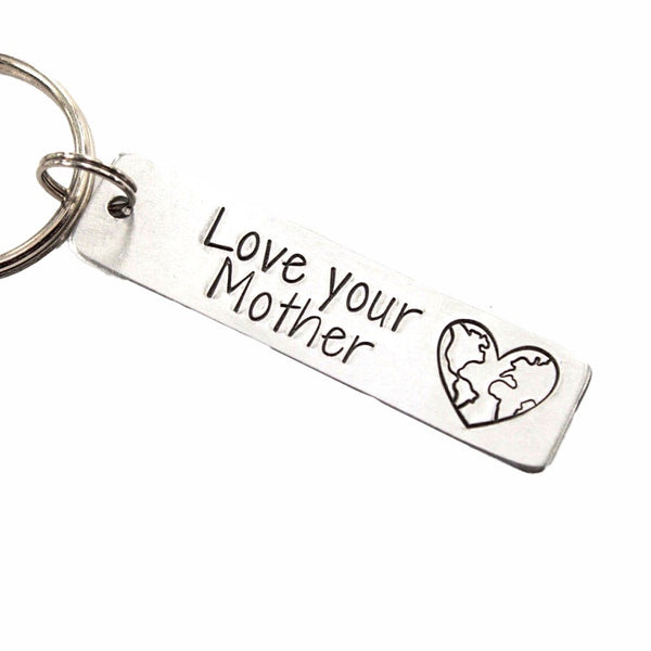 "Love your mother" Hand Stamped Keychain