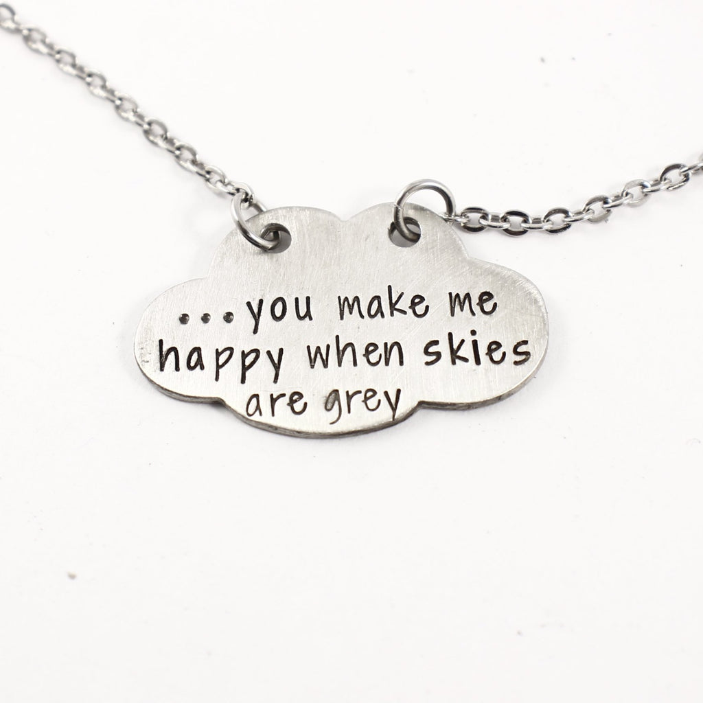 "You make me happy when skies are grey" Cloud Necklace Set - READY TO SHIP - Completely Hammered