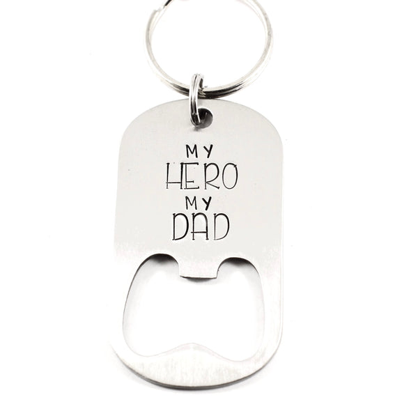 "My Hero My Dad" Stainless Steel Bottle Opener Keychain