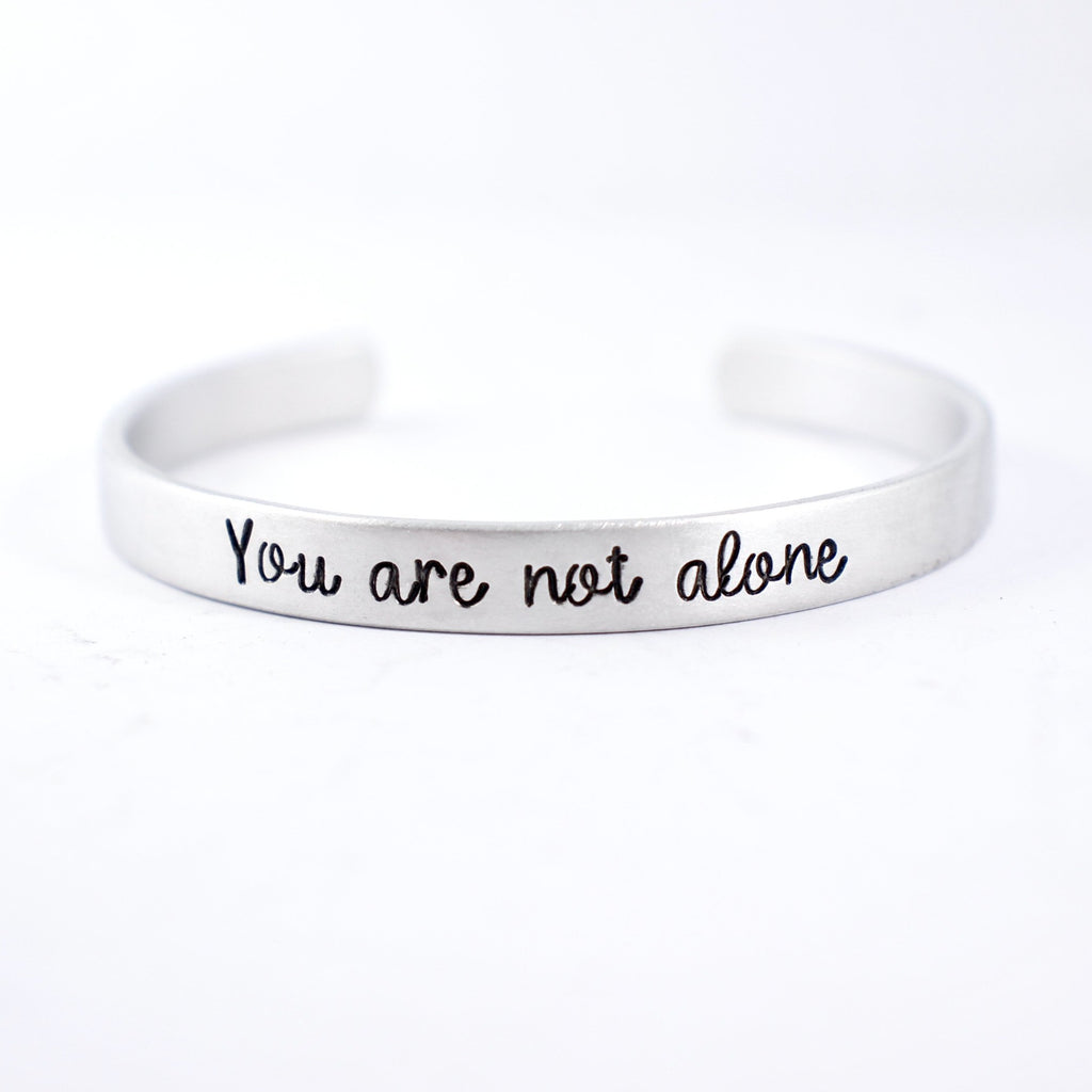 YOU'RE NOT ALONE - WRISTBAND