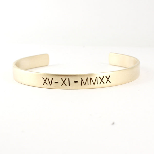 Roman Numeral Cuff - 1/4" Wide Cuff Bracelet - Completely Hammered