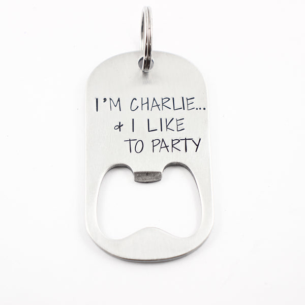 "I Like to Party" - Bottle Opener Dog Tag - Completely Hammered