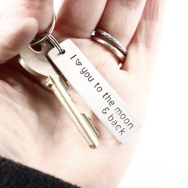 "I love you to the moon & back" Hand Stamped Keychain - Completely Hammered