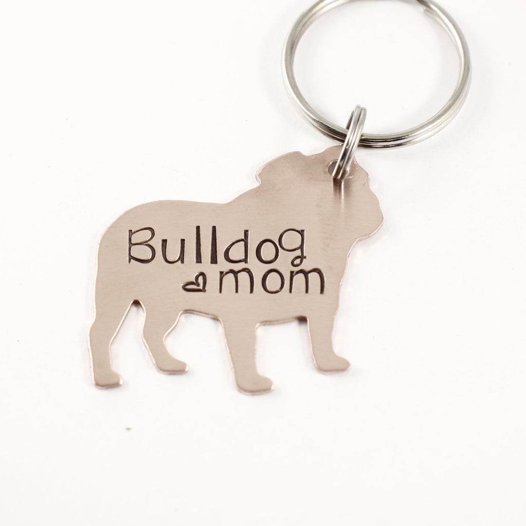 "bulldog mom" - Hand Stamped, copper bulldog Keychain - ready to ship - Completely Hammered