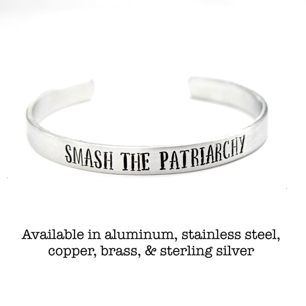 "Smash the Patriarchy" - Your choice of metals