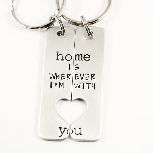 "Home is wherever I'm with you" Couples Keychain Set - Completely Hammered