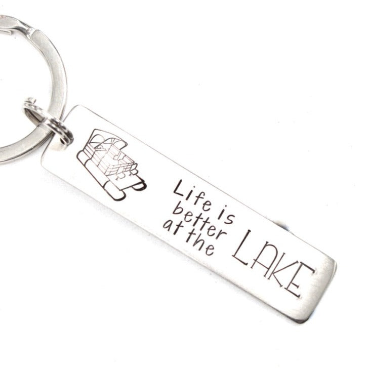 "LIFE is better at the LAKE" Keychain - aluminum or stainless steel