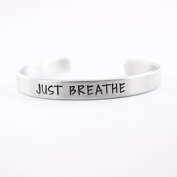 "JUST BREATHE" Cuff Bracelet - Available in Aluminum, Stainless Steel, Copper, Brass or Sterling - Completely Hammered