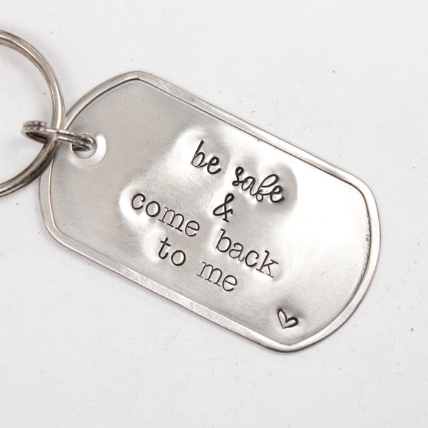 "Be safe and come back to me"  Dog Tag Necklace - Ready to ship sample