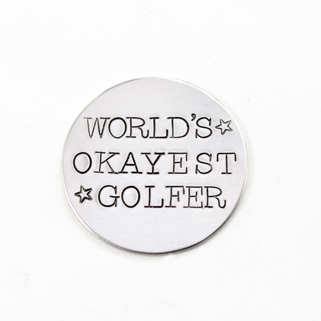 "World's Okayest Golfer"  MAGNETIC golf ball marker with optional hat clip