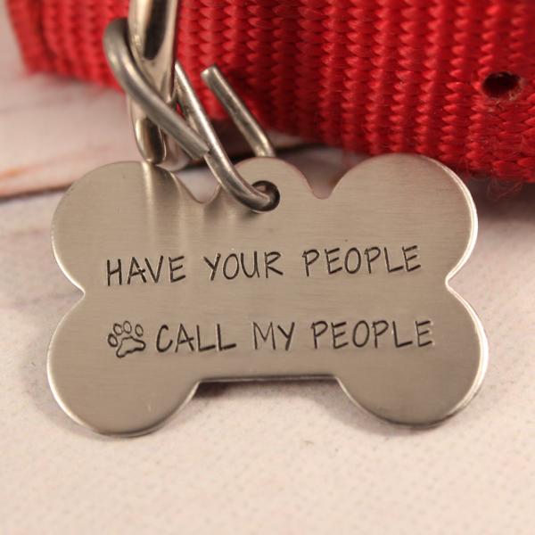 Pet ID Tag -  "Have your people call my people" - Completely Hammered