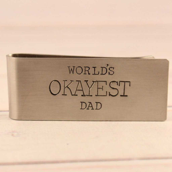 "World's Okayest Dad" - Money Clip - Completely Hammered