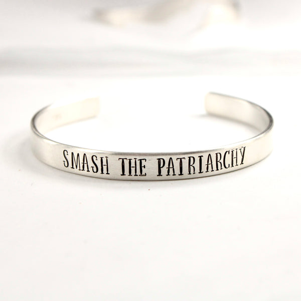 "SMASH THE PATRIARCHY" Cuff Bracelet - Ready to Ship Sample
