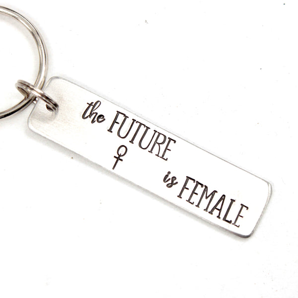 "The FUTURE is FEMALE" Keychain