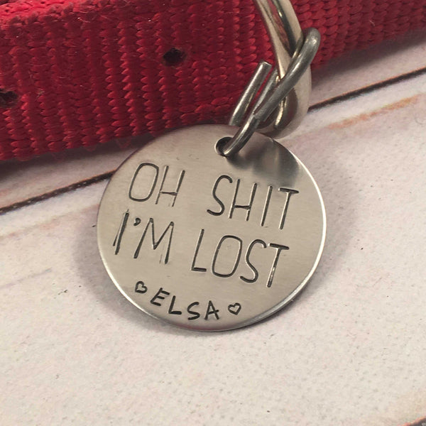 1.25 Inch "Oh Shit, I'm Lost" Pet ID Tag - PET ID TAGS - Completely Hammered - Completely Wired