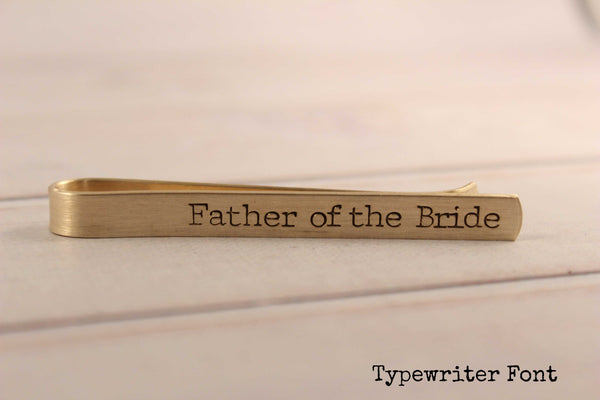 "Father of the Bride" or "Father of the Groom" Tie Bar / Tie Clip - Completely Hammered