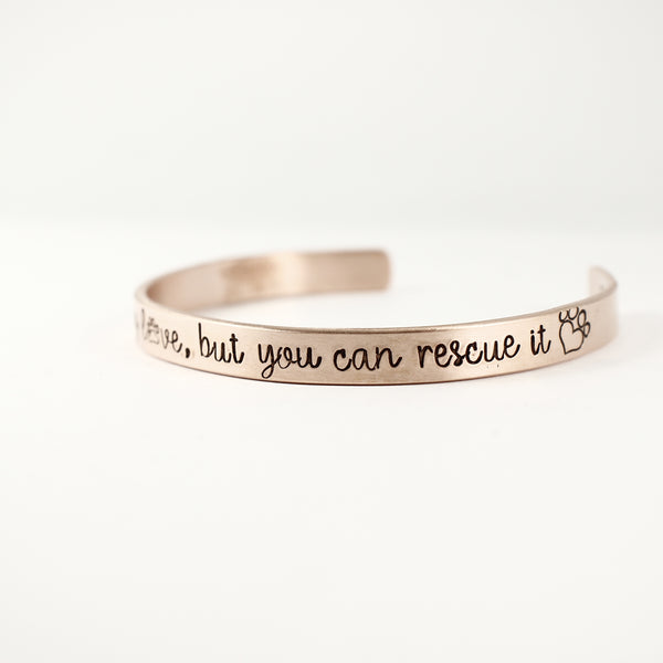 "You can't buy love, but you can rescue it" Cuff Bracelet - Cuff Bracelets - Completely Hammered - Completely Wired