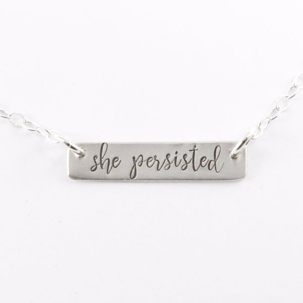 "She persisted" Necklace - Necklaces - Completely Hammered - Completely Wired