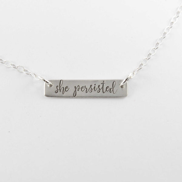 "She persisted" Necklace - Necklaces - Completely Hammered - Completely Wired